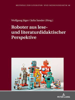 cover image of Roboter aus lese- und literaturdidaktischer Perspektive